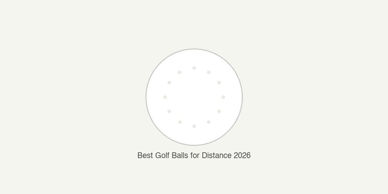 Best Golf Balls for Distance 2026 — tested and reviewed by GrumpyGopher