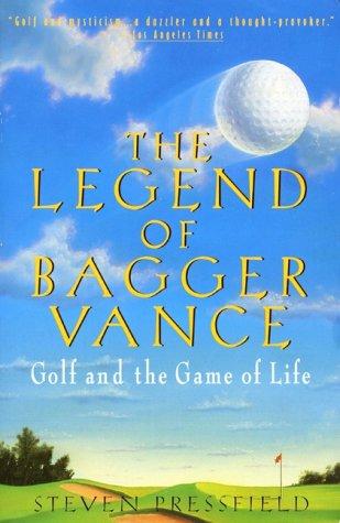 The Legend of Bagger Vance by Steven Pressfield